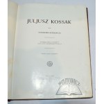 WITKIEWICZ Stanisław, Juljusz Kossak