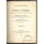 LANTE (Louis-Marie) (Ilustrator), Galerie Française de Femmes cél&#232;bres par leurs talents, leur rang ou leur beauté