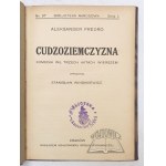 FREDRO Alekasnder Hr., Cudzoziemczyzna. Komedja we trzech aktach wierszem.