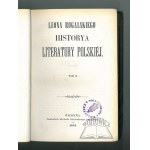 ROGALSKI Leon, Historya literatury polskiej.
