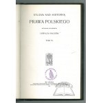 BALZER Oswald, Studya nad historyą prawa polskiego.
