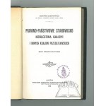 DUBANOWICZ Edward, Prawno-państwowe stanowisko Królestwa Galicyi i innych krajów przedlitawskich.