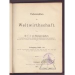 NEUMANN - Spallart F. X. von, Uebersichten der Weltwirtschaft.