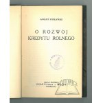 POPŁAWSKI August, O rozwój kredytu rolnego.