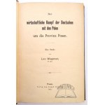 WEGENER Leo, Der wirtschaftliche Kampf der Deutschen mit den Polen um die Provinz Posen.