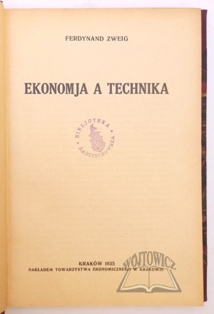 ZWEIG Ferdinand, Ekonomja a technika.