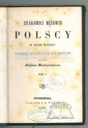 BARTOSZEWICZ Juljan, Vynikající polští manželé v osmnáctém století.