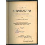 BOGUSŁAWSKI Wilhelm, Dzieje słowiańszczyzny północno - zachodniej do połowy XIII w.