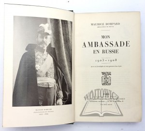 BOMPRAD Maurice, Mon Ambassade en Russie. 1903 - 1908.
