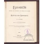 BURGH A. de, Elisabeth, Kaiserin von Österreich und Königin von Ungarn.