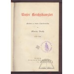 BUSCH Moritz, Unser Reichskanzler. Studien zu einem Charakterbild.