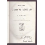 CHARVERIAT E., Histoire De La Guerre De Trente Ans 1618-1648.
