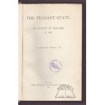 DICEY Edward, The peasant state. A account of Bulgaria in 1894.