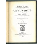 DINO Duchesse de, Chronique de 1831 a 1862.