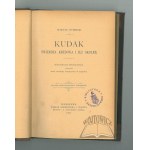 DUBIECKI Maryan, Kudak. Twierdza kresowa i jej okolice.