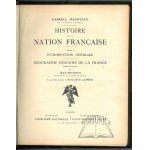 HANOTAUX Gabriel, Histoire de la Nation Française.