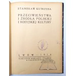 KUTRZEBA Stanisław, Przeciwieństwa i źródła polskiej i rosyjskiej kultury.