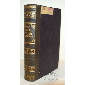 LEROY-Beaulieu Anatole, L'Empire des Tsars et les Russes.