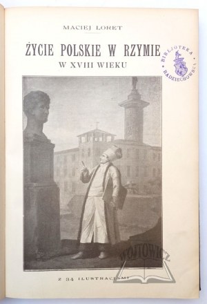 LORET Maciej, Polský život v Římě v 18. století.