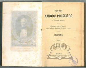 MORAWSKI Teodor, The History of the Polish Nation in Brief Collected by...