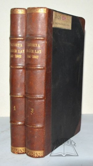 (PRZYBOROWSKI Walery), Historya dwóch lat 1861-1862.