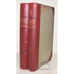 RAVELSBERG Ferdinand Strobl von, Metternich und seine Zeit 1773-1859.
