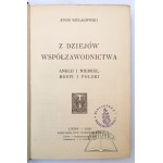 SZELĄGOWSKI Adam, Z dziejów współzawodnictwa Anglii i Niemiec, Rosyi i Polski.