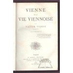 TISSOT Victor, Vienne et la vie viennoise.