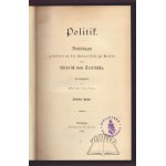 TREITSCHKE Heinrich von, Politik. Vorlesungen gehalten an der Universität zu Berlin.
