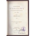 WÓJCICKI K(azimierz) W(ładysław), Społeczność Warszawy w początkach naszego stulecia (1800-1830)