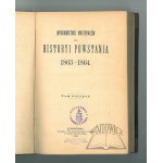 EDITORIAL materyals for the history of the 1863-1864 uprising.