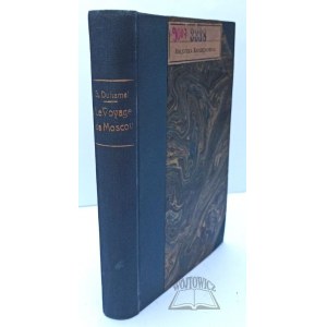 DUHAMEL Georges, Le Voyage de Moscou.