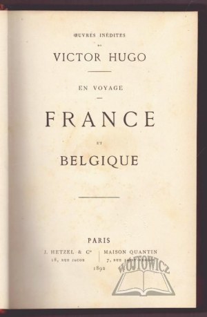 HUGO Victor, En voyage France et Belgique.