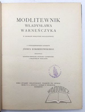 BERNACKI Ludwik, Ganszyniec Ryszard, Podlacha Wladyslaw (compiled), Prayer book of Wladyslaw Varnañczyk in the collection of the Bodleian Library.