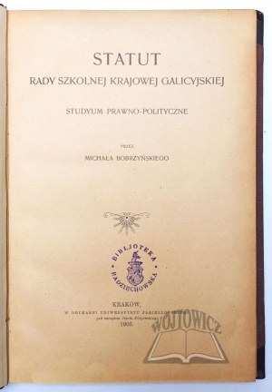 BOBRZYŃSKI Michal, Statute of the Galician National School Board.