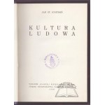 BYSTROŃ Jan St., Kultura ludowa.