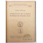 DOBROWOLSKI Kazimierz, Dzieje kultu św. Florjana w Polsce do połowy XVI w.