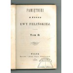 (FELIŃSKA). Pamiętniki z życia Ewy Felińskiej.