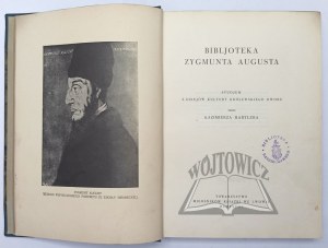 HARTLEB Kazimierz, Bibljoteka Zygmunt Augusta.
