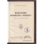 KRAUSHAR Alexander, Warszawa historyczna i dzisiejsza.