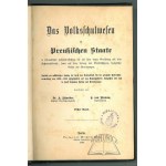 SCHNEIDER Karl Dr, BREMEN Egon von, Das Volksschulwesen im Preussischen Staate