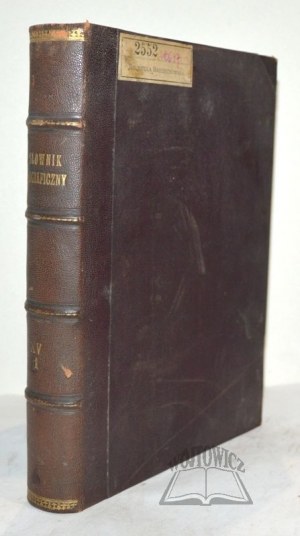 SŁOWNIK geograficzny Królestwa Polskiego i innych krajów słowiańskich.