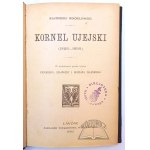WRÓBLEWSKI Kazimierz, Kornel Ujejski (1823 - 1893).
