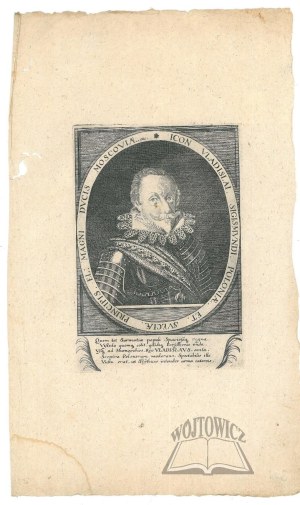 (Portrait). WŁADYSŁAW IV Waza (1595 - 1648), king of Poland.