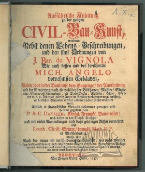 AVILER Augustin-Charles d', Ausführliche Anleitung zu der gantzen Civil-Bau-Kunst,
