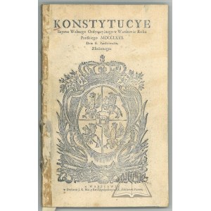 (KONSTYTUCYE Seymu Walnego Ordynaryinego w Warszawie Roku MDCCLXVI dnia 6 października złożonego.