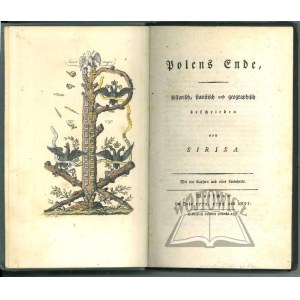 (SADEBECK August Friedrich Wilhelm), Polens Ende, historisch, statistisch und geographisch beschrieben von Sirisa,