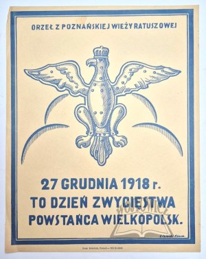 An eagle from Poznan's city hall tower. December 27, 1918 is the day of victory of the Greater Poland Uprising.(iego).
