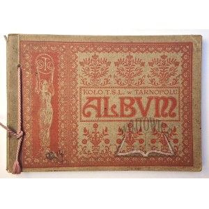 (TARNOPOL). Koło Towarzystwa Szkoły ludowej w Tarnopolu. Album.
