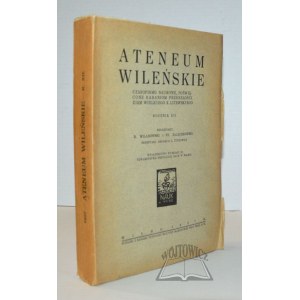 ATENEUM Wileńskie. Czasopismo naukowe poświęcone badaniom przeszłości ziem W. X. Litewskiego.